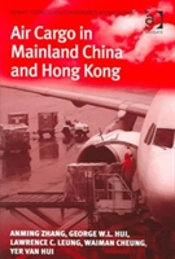 Air Cargo In Mainland China And Hong Kong