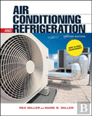 Air Conditioning And Refrigeration, Second Edition