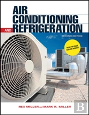 Air Conditioning And Refrigeration, Second Edition