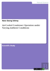 Air-Cooled Condenser Operation Under Varying Ambient Conditions