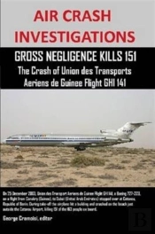 Air Crash Investigations, Gross Negligen