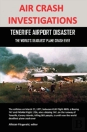 Air Crash Investigations: Tenerife Airpo