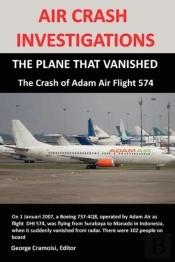 Air Crash Investigations: The Plane That Vanished, The Crash Of Adam Air Flight 574
