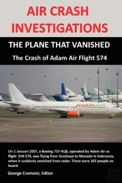 Bertrand.pt - Air Crash Investigations: The Plane That Vanished, The Crash Of Adam Air Flight 574