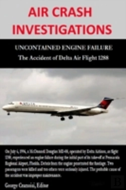 Bertrand.pt - Air Crash Investigations - Uncontained Engine Failure - The Accident Of Delta Air Flight 1288