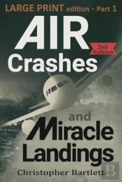 Air Crashes And Miracle Landings Part 1