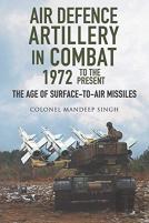 Air Defence Artillery In Combat, 1972-2018