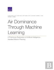 Air Dominance Through Machine Learning