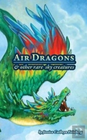 Air Dragons & Other Rare Sky Creatures