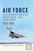 Air Force Disappointments, Mistakes, And Failures