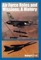 Air Force Roles And Mission: A History
