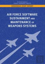 Air Force Software Sustainment And Maintenance Of Weapons Systems