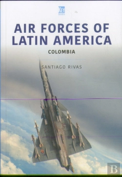 Bertrand.pt - Air Forces Of Latin America: Colombia