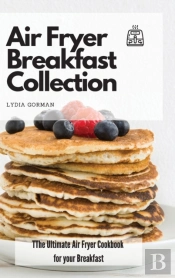 Air Fryer Breakfast Collection