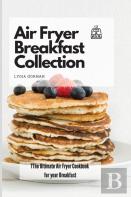 Air Fryer Breakfast Collection