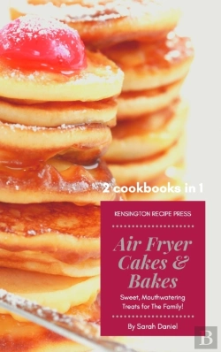 Bertrand.pt - Air Fryer Cakes And Bakes 2 Cookbooks In 1