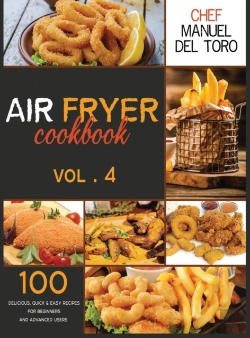 Bertrand.pt - Air Fryer Cookbook: 100 Delicious, Quick