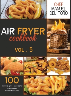 Bertrand.pt - Air Fryer Cookbook: 100 Delicious, Quick