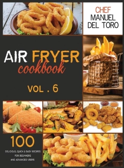 Bertrand.pt - Air Fryer Cookbook: 100 Delicious, Quick