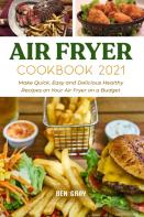 Air Fryer Cookbook 2021