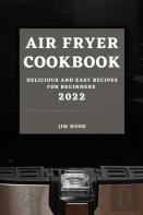 Air Fryer  Cookbook 2022