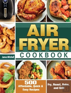 Bertrand.pt - Air Fryer Cookbook: 500 Affordable, Quic