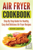 Air Fryer Cookbook