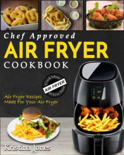Bertrand.pt - Air Fryer Cookbook:  Chef Approved Air F