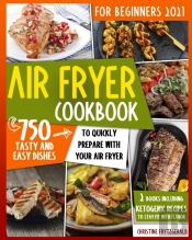 Air Fryer Cookbook For Beginners 2021