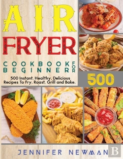 Bertrand.pt - Air Fryer Cookbook For Beginners: 500 In