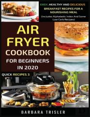 Air Fryer Cookbook For Beginners In 2020