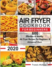 Air Fryer Cookbook For Beginners