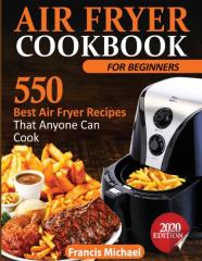 Air Fryer Cookbook For Beginners