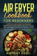 Air Fryer Cookbook For Beginners