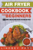 Air Fryer Cookbook For Beginners