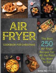 Air Fryer Cookbook For Christmas
