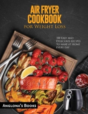 Air Fryer Cookbook For Weight Loss