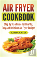Air Fryer Cookbook