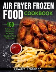Air Fryer Frozen Food Cookbook