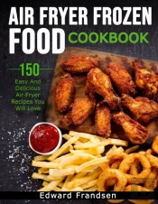 Air Fryer Frozen Food Cookbook