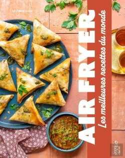 Bertrand.pt - Air Fryer : Les Meilleures Recettes Du Monde