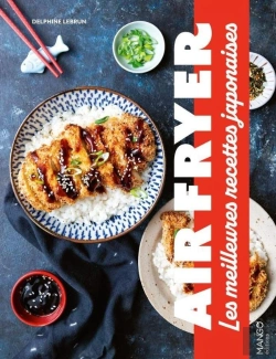Bertrand.pt - Air Fryer : Les Meilleures Recettes Japonaises