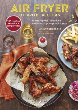 Bertrand.pt - Air Fryer: O Livro de Receitas