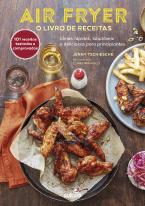 Air Fryer: O Livro de Receitas