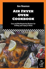 Air Fryer Oven Cookbook