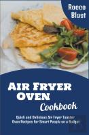 Air Fryer Oven Cookbook