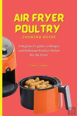 Bertrand.pt - Air Fryer Poultry Cooking Guide: A Begin