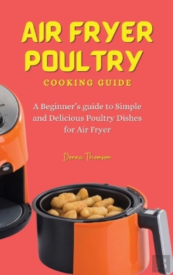 Bertrand.pt - Air Fryer Poultry Cooking Guide: A Begin