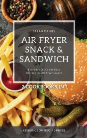 Air Fryer Snack And Sandwich 2 Cookbooks