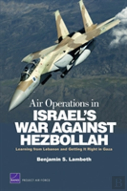 Bertrand.pt - Air Operations In Israel'S War Against Hezbollah: Learning From Lebanon And Getting It Right In Gaza